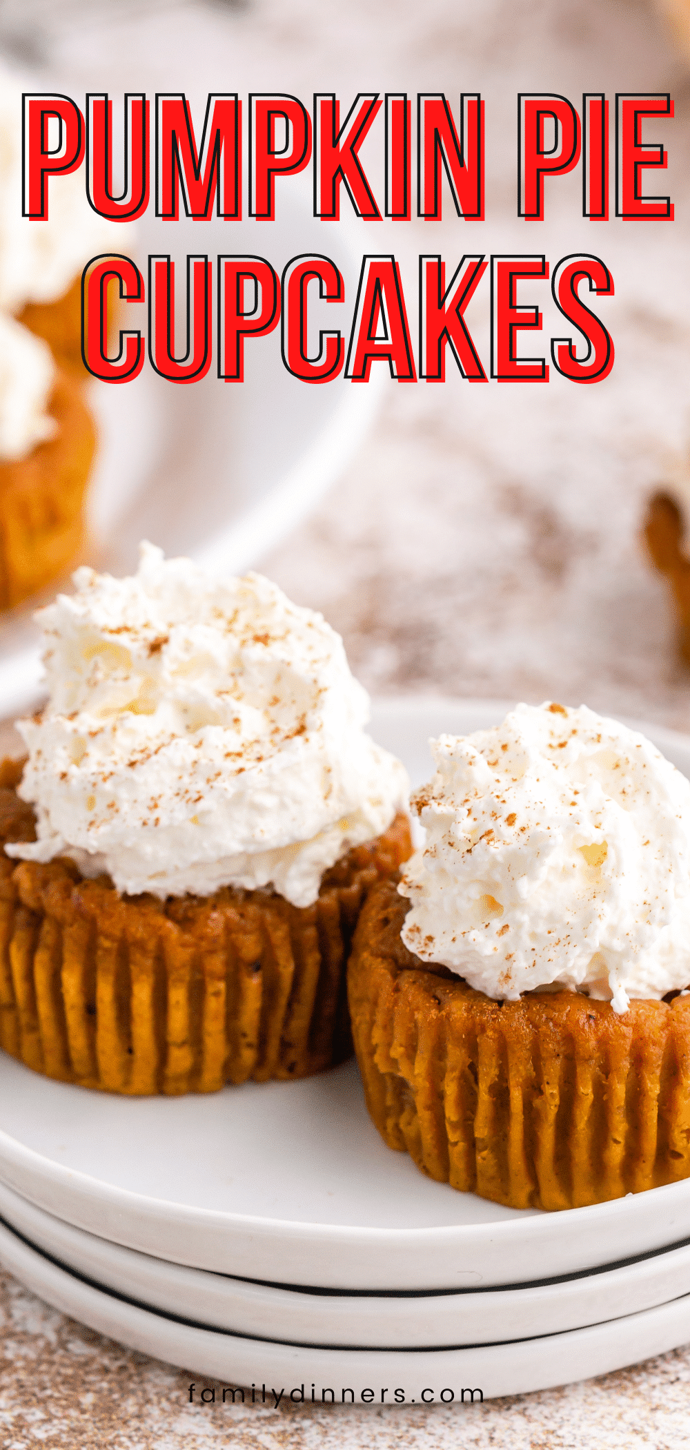 Two pumpkin pie cupcakes on a stack of three plates. Little pies have whipped cream on top. Photo of cupcakes in a cupcake tin with whipped cream on top. Bowl with ingredients mixed and a whisk inside.