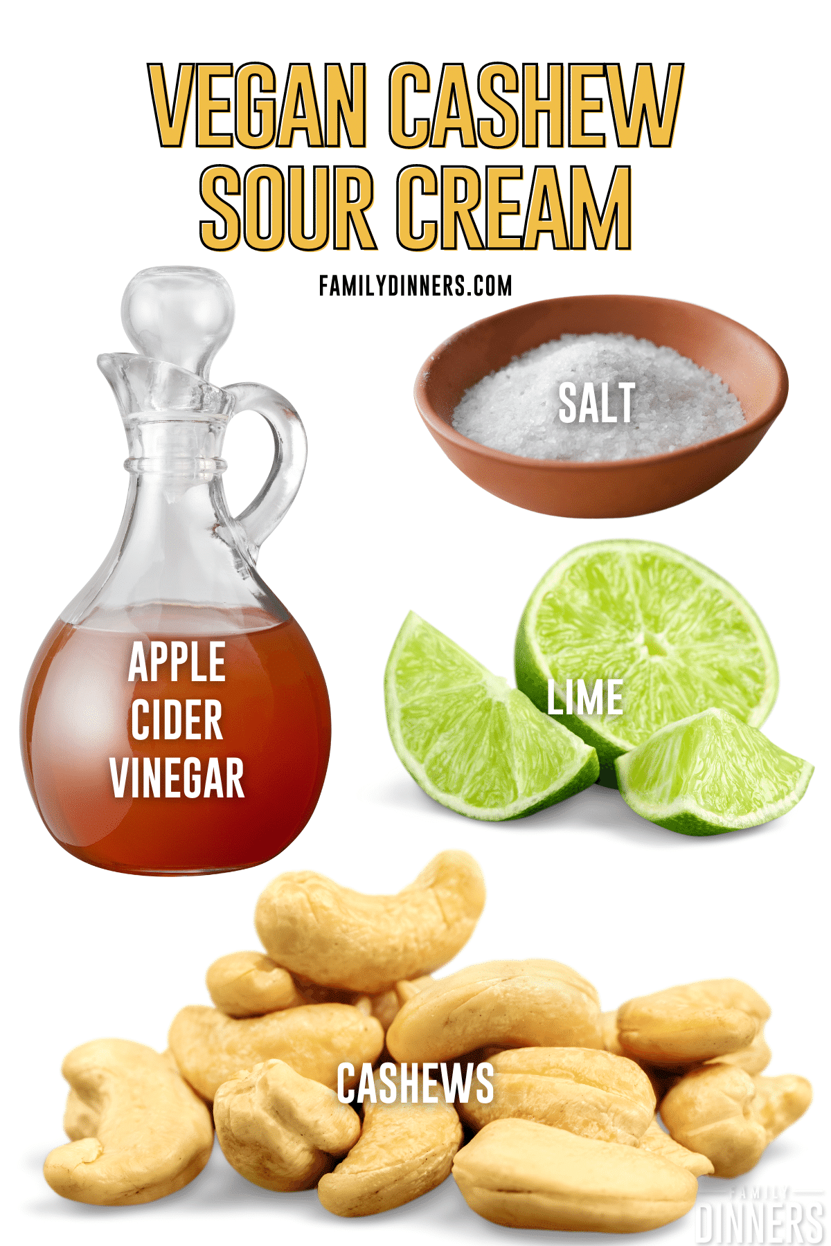 cashew sour cream ingredients - cashews, apple cider vinegar, lime, salt