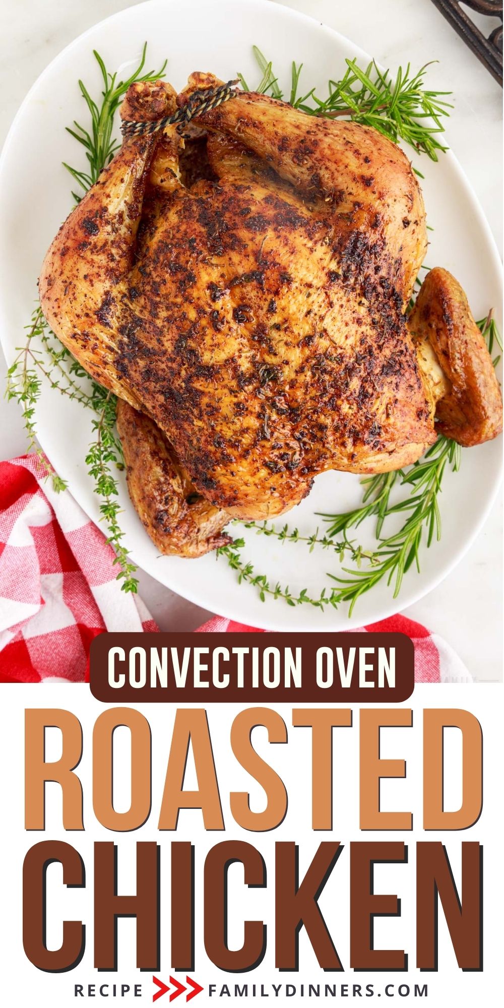 Convection Oven Roast Chicken Family Dinners