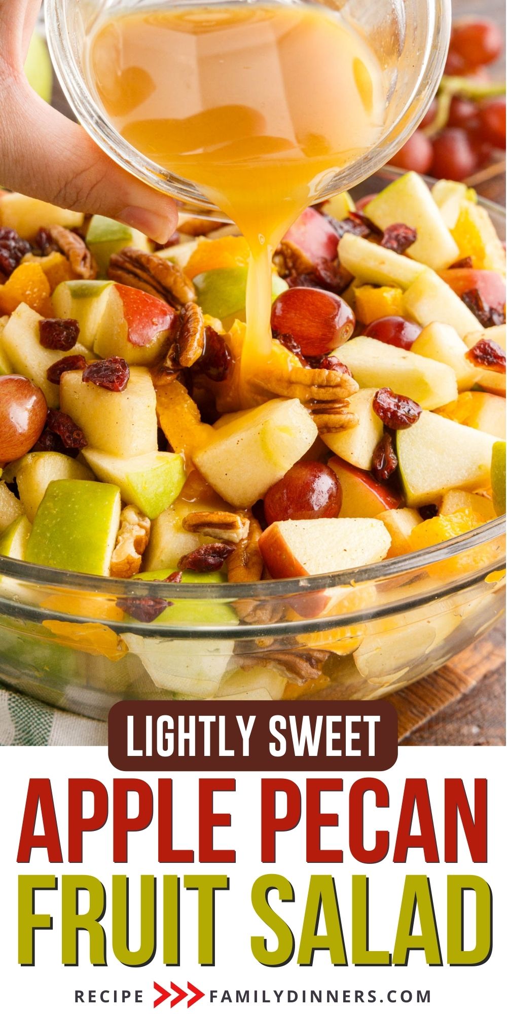 Fall Fruit Salad For Thanksgiving And Christmas (With Dressing)