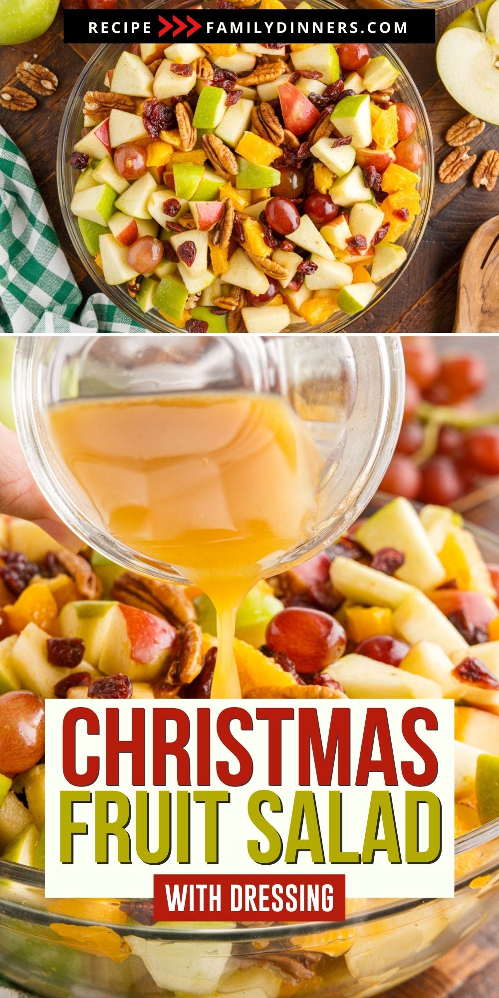 Fall Fruit Salad For Thanksgiving And Christmas (With Dressing)