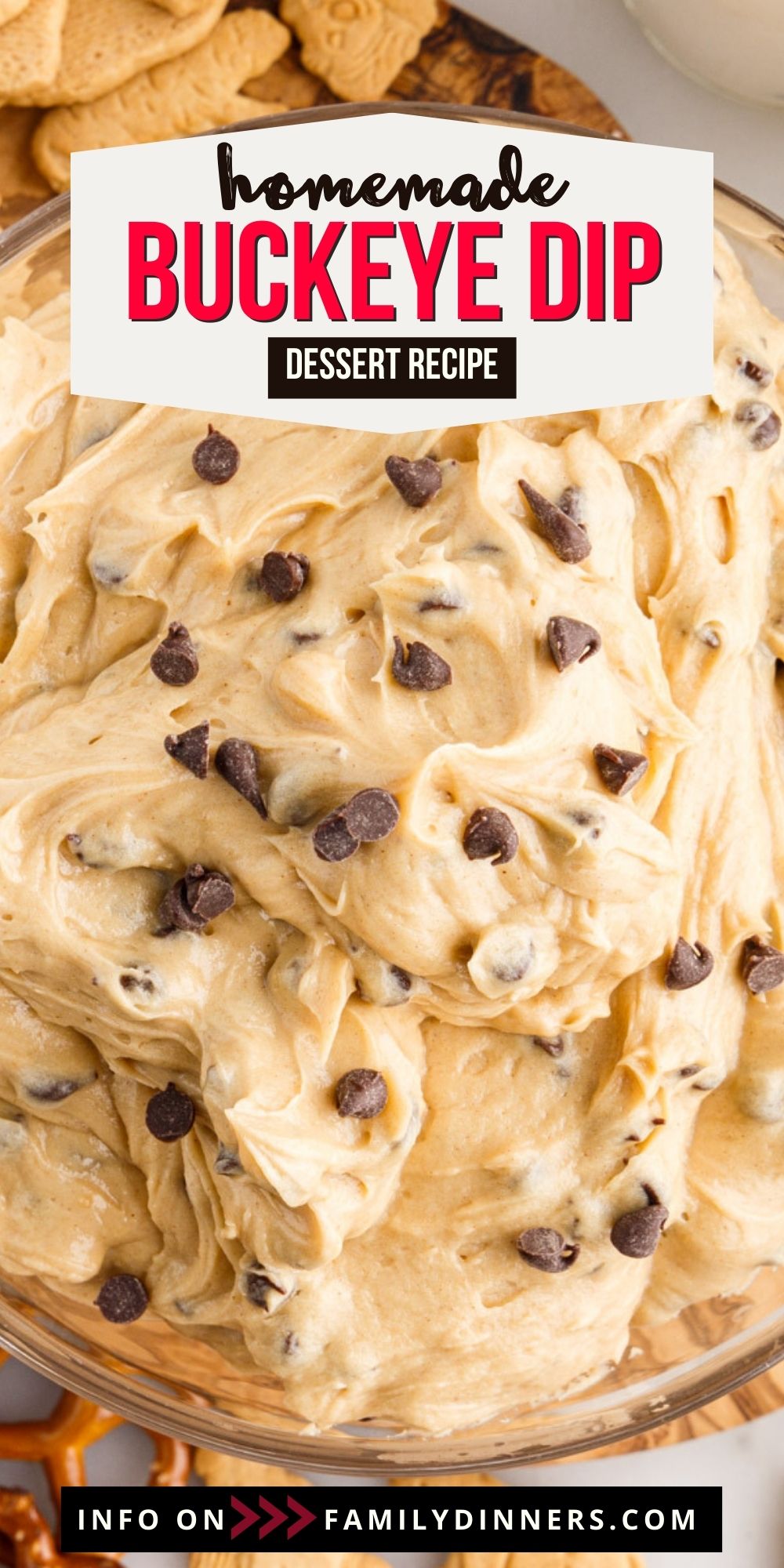 Peanut Butter Chocolate Chip Buckeye Dip Family Dinners